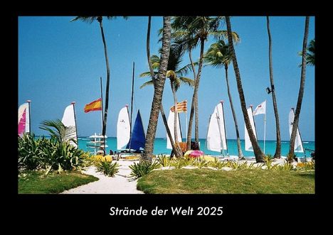 Tobias Becker: Strände der Welt 2025 Fotokalender DIN A3, Kalender