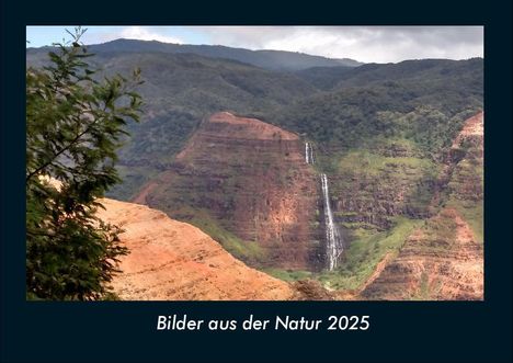 Tobias Becker: Bilder aus der Natur 2025 Fotokalender DIN A4, Kalender