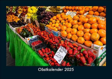 Tobias Becker: Obstkalender 2025 Fotokalender DIN A5, Kalender