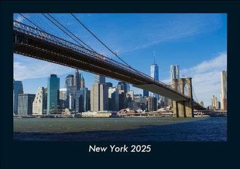 Tobias Becker: New York 2025 Fotokalender DIN A5, Kalender