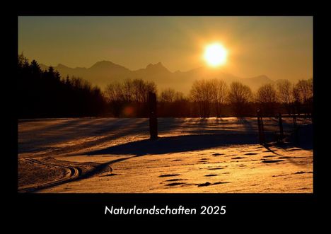 Tobias Becker: Naturlandschaften 2025 Fotokalender DIN A3, Kalender