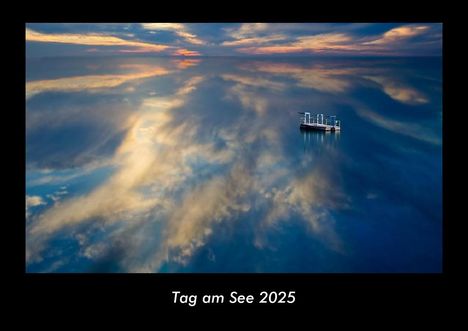 Tobias Becker: Tag am See 2025 Fotokalender DIN A3, Kalender