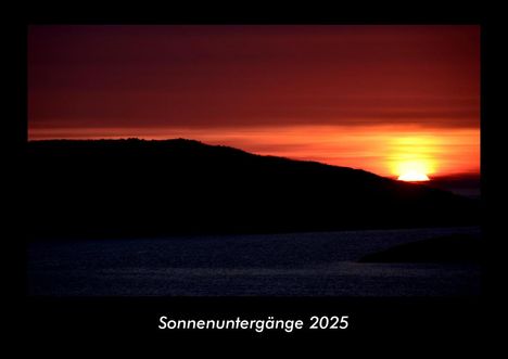 Tobias Becker: Sonnenuntergänge 2025 Fotokalender DIN A3, Kalender