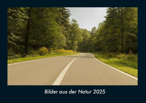 Tobias Becker: Bilder aus der Natur 2025 Fotokalender DIN A4, Kalender