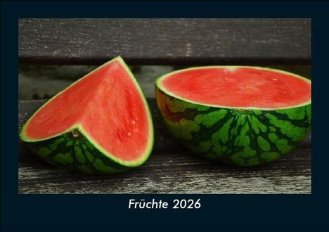 Tobias Becker: Früchte 2026 Fotokalender DIN A5, Kalender