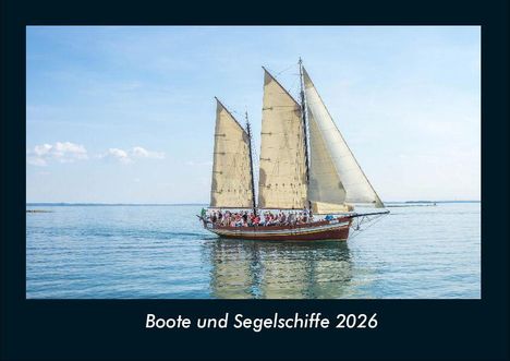 Tobias Becker: Boote und Segelschiffe 2026 Fotokalender DIN A4, Kalender