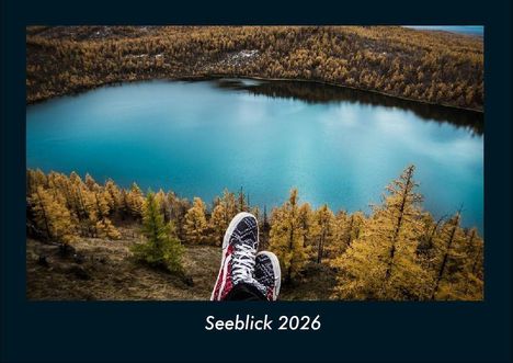 Tobias Becker: Seeblick 2026 Fotokalender DIN A4, Kalender