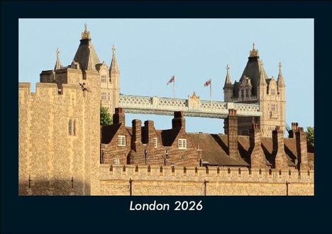 Tobias Becker: London 2026 Fotokalender DIN A5, Kalender