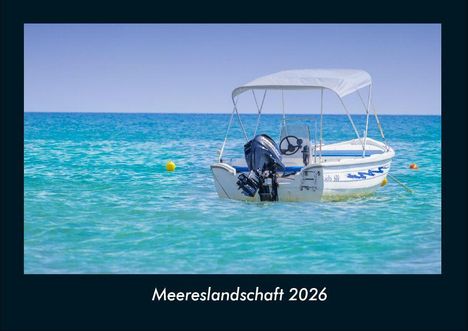 Tobias Becker: Meereslandschaft 2026 Fotokalender DIN A4, Kalender