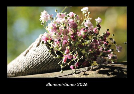 Tobias Becker: Blumenträume 2026 Fotokalender DIN A3, Kalender