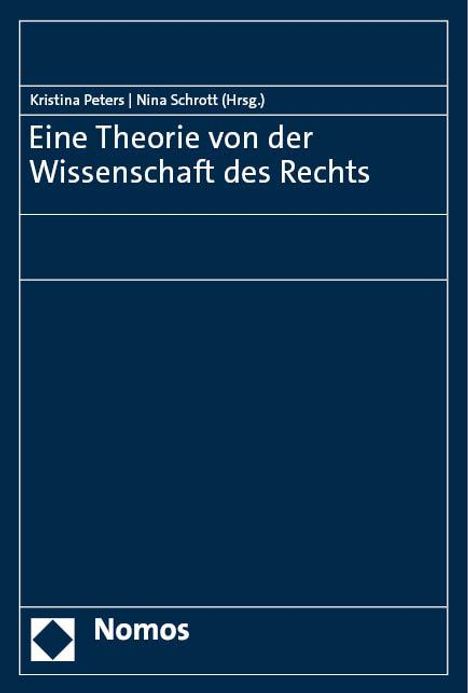 Eine Theorie von der Wissenschaft des Rechts, Buch