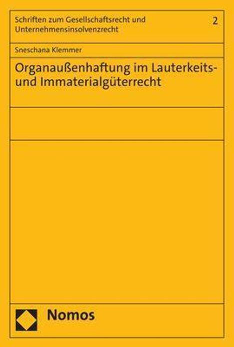 Sneschana Klemmer: Organaußenhaftung im Lauterkeits- und Immaterialgüterrecht, Buch