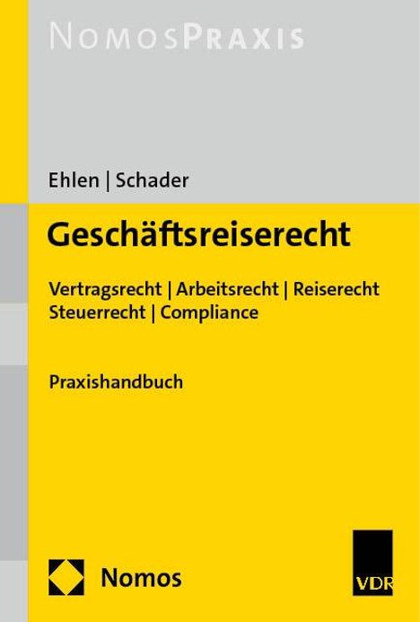 Tobias Ehlen: Geschäftsreiserecht, Buch