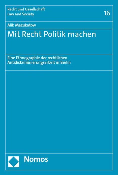 Alik Mazukatow: Mit Recht Politik machen, Buch