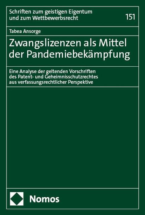 Tabea Ansorge: Zwangslizenzen als Mittel der Pandemiebekämpfung, Buch