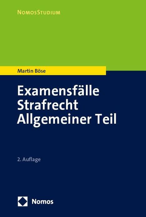 Martin Böse: Examensfälle Strafrecht Allgemeiner Teil, Buch