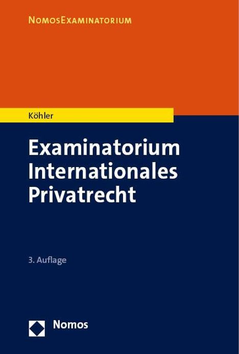 Andreas Köhler: Examinatorium Internationales Privatrecht, Buch