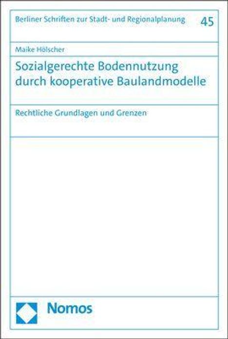 Maike Hölscher: Hölscher, M: Sozialgerechte Bodennutzung durch kooperative B, Buch