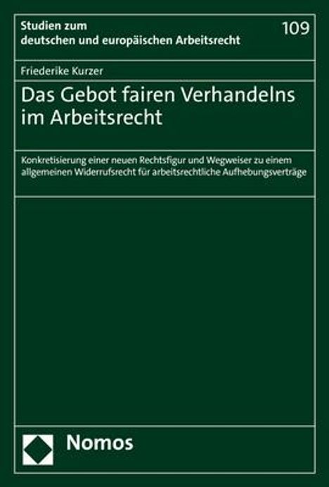 Friederike Kurzer: Das Gebot fairen Verhandelns im Arbeitsrecht, Buch