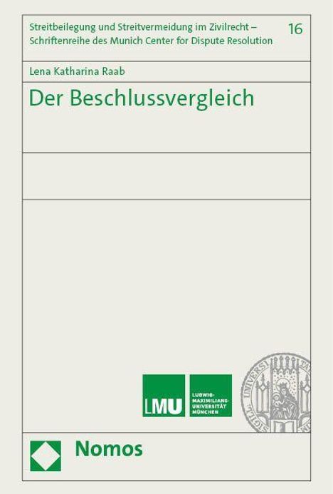 Lena Katharina Raab: Der Beschlussvergleich, Buch