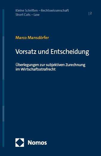 Marco Mansdörfer: Vorsatz und Entscheidung, Buch
