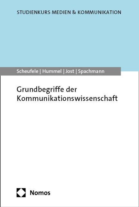 Bertram Scheufele: Grundbegriffe der Kommunikationswissenschaft, Buch