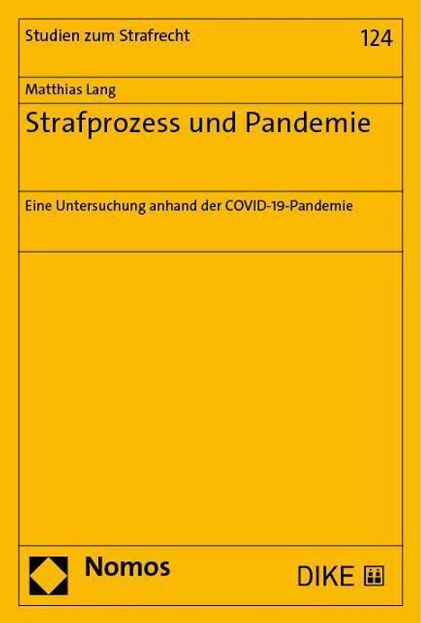 Matthias Lang: Strafprozess und Pandemie, Buch