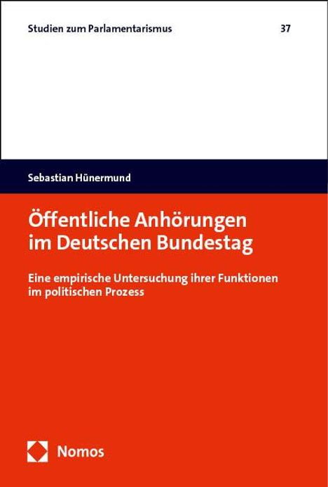 Sebastian Hünermund: Öffentliche Anhörungen im Deutschen Bundestag, Buch