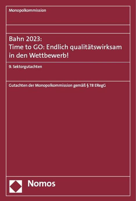 Bahn 2023: Time to GO: Endlich qualitätswirksam in den Wettbewerb!, Buch