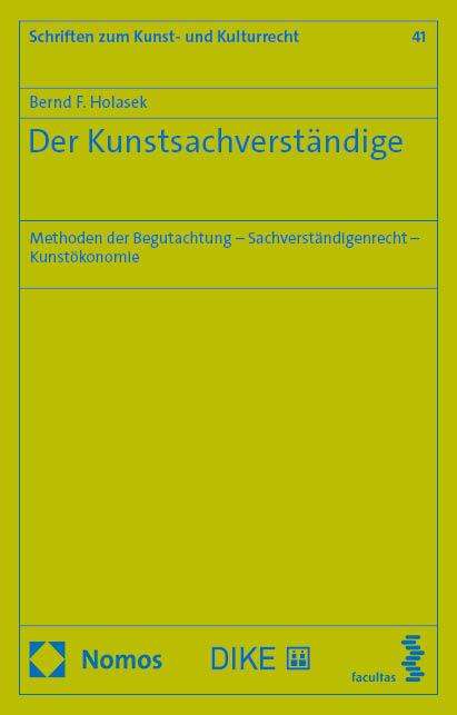 Bernd F. Holasek: Der Kunstsachverständige, Buch