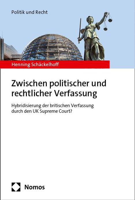 Henning Schäckelhoff: Zwischen politischer und rechtlicher Verfassung, Buch