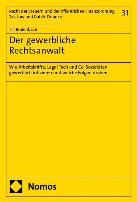 Till Bodenbach: Der gewerbliche Rechtsanwalt, Buch