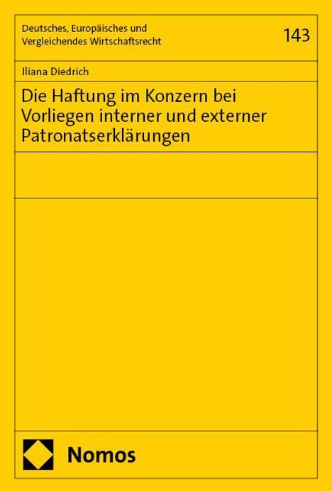 Iliana Diedrich: Die Haftung im Konzern bei Vorliegen interner und externer Patronatserklärungen, Buch