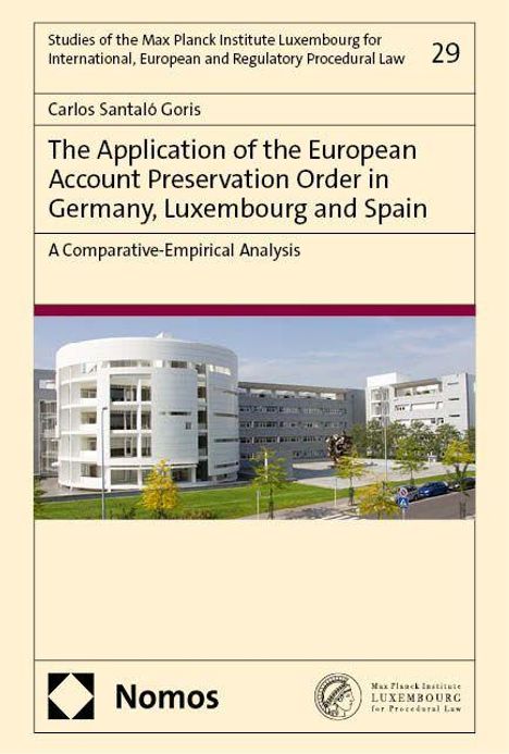 Titel: "The Application of the European Account Preservation Order in Germany, Luxembourg and Spain". Gebäude auf dem Foto.