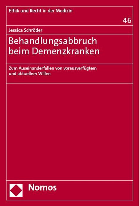 Jessica Schröder: Behandlungsabbruch beim Demenzkranken, Buch