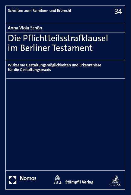 Anna Viola Schön: Die Pflichtteilsstrafklausel im Berliner Testament, Buch