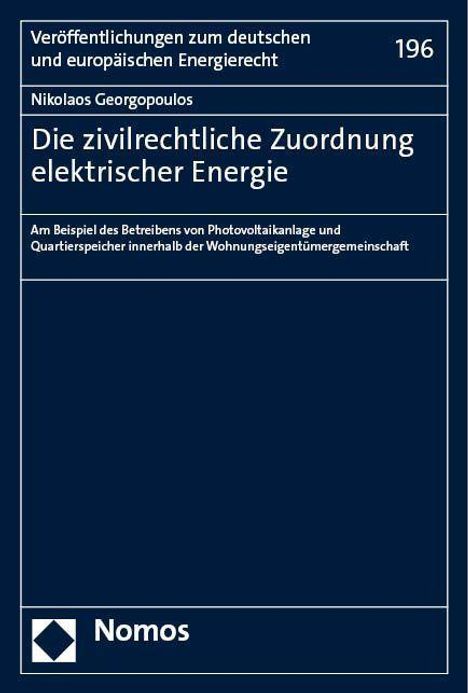 Nikolaos Georgopoulos: Die zivilrechtliche Zuordnung elektrischer Energie, Buch