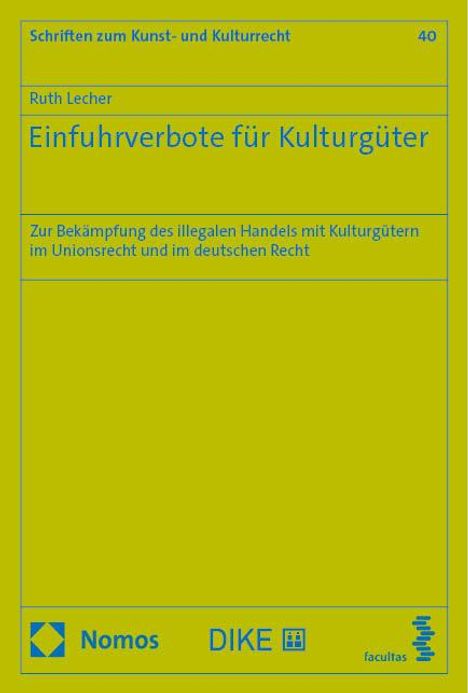 Ruth Lecher: Einfuhrverbote für Kulturgüter, Buch