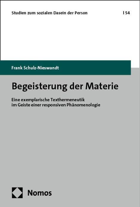 Frank Schulz-Nieswandt: Begeisterung der Materie, Buch