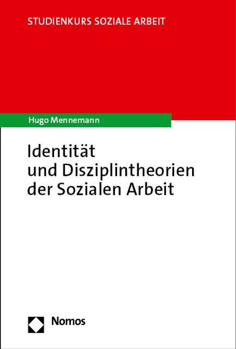 Hugo Mennemann: Identität und Disziplintheorien der Sozialen Arbeit, Buch