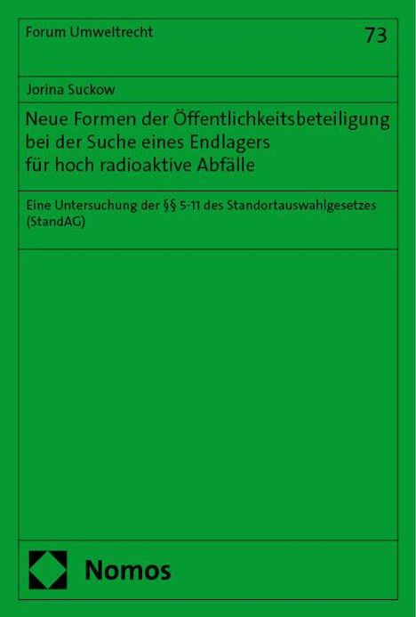 Jorina Suckow: Neue Formen der Öffentlichkeitsbeteiligung bei der Suche eines Endlagers für hoch radioaktive Abfälle, Buch