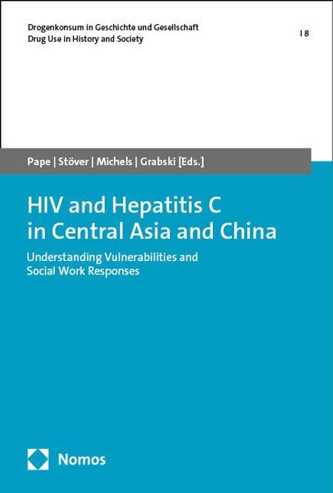 HIV and Hepatitis C in Central Asia and China, Buch