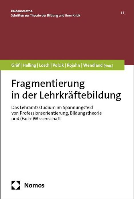 Fragmentierung in der Lehrkräftebildung, Buch