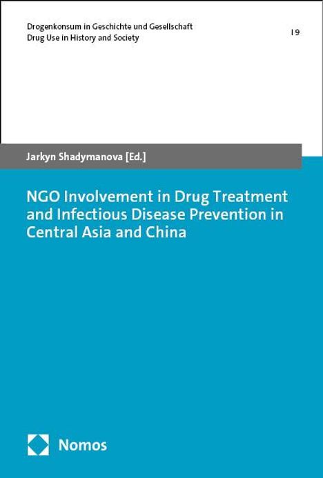 NGO Involvement in Drug Treatment and Infectious Disease Prevention in Central Asia and China, Buch