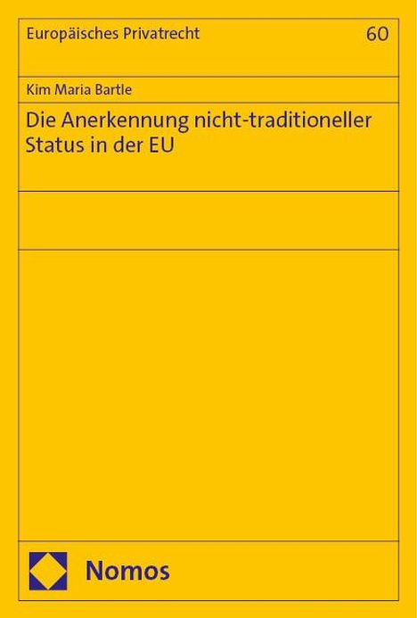 Kim Maria Bartle: Die Anerkennung nicht-traditioneller Status in der EU, Buch