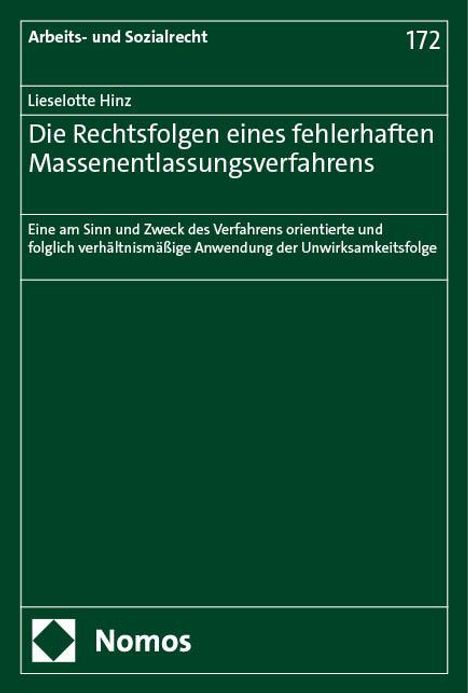 Lieselotte Hinz: Die Rechtsfolgen eines fehlerhaften Massenentlassungsverfahrens, Buch