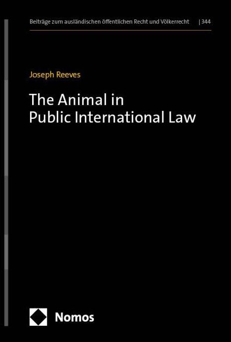 Joseph Reeves: The Animal in Public International Law, Buch