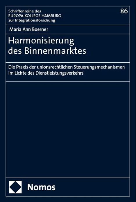 Maria Ann Boerner: Harmonisierung des Binnenmarktes, Buch