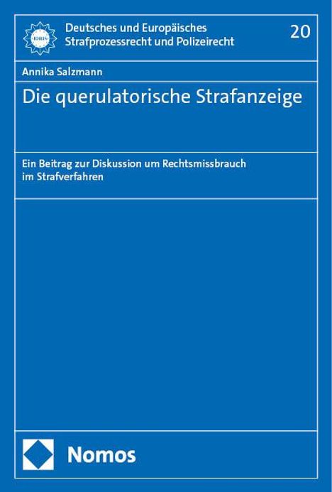 Annika Salzmann: Die querulatorische Strafanzeige, Buch