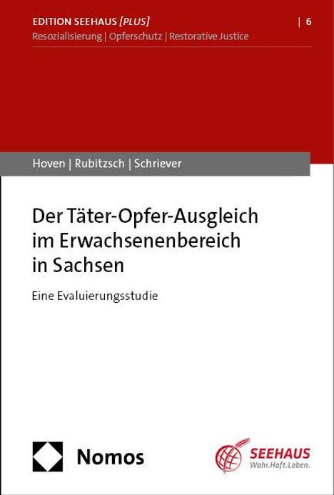 Elisa Hoven: Der Täter-Opfer-Ausgleich im Erwachsenenbereich in Sachsen, Buch